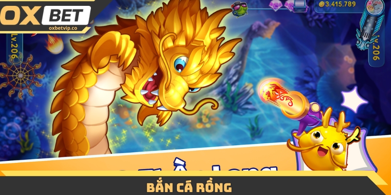 Bắn Cá Rồng